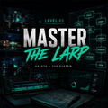 Master the LARP