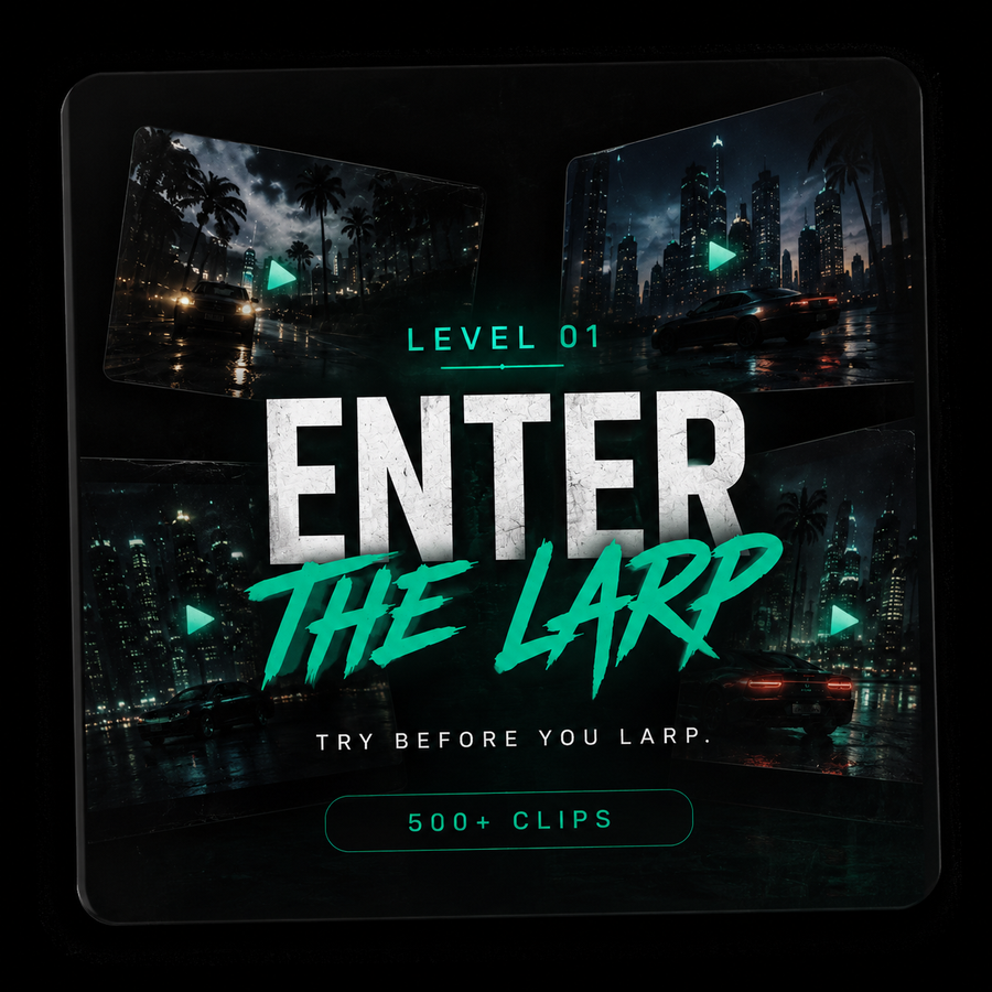 Enter the LARP